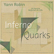 Yann Robin: Inferno & Quarks | Orchestre National De Lille