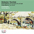 Bohuslav Martinu: Piano Quintets & Piano Quartet | Kocian Quartet