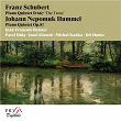 Franz Schubert: Piano Quintet "The Trout" - Johann Nepomuk Hummel: Piano Quintet | Jean-françois Heisser