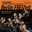 Berlin FREIZeit | Kuss Quartet
