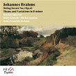Johannes Brahms: String Sextet No. 1, Theme and Variations in D Minor | Kocian Quartet