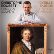 Couperin: The Sphere of Intimacy | Cyrille Dubois