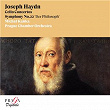 Joseph Haydn: Cello Concertos, Symphony No. 22 "Der Philosoph" | Michael Kanka