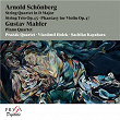 Arnold Schönberg: String Quartet in D Major, String Trio, Op. 45 & Phantasy for Violin, Op. 47 - Gustav Mahler: Piano Quartet | Prazak Quartet