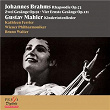 Kathleen Ferrier Plays Brahms, Mahler & Gluck | Kathleen Ferrier