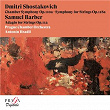 Dmitri Shostakovich: Chamber Symphony, Symphony for Strings - Samuel Barber: Adagio for Strings | Orchestre De Chambre De Prague