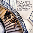 Ravel: Complete Works for Violin and Piano | Elsa Grether