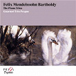Felix Mendelssohn Bartholdy: The Piano Trios | Prague Guarneri Trio