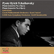 Pyotr Ilyich Tchaikovsky: Piano Concertos Nos. 1 & 2 | Emil Gilels