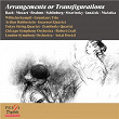 Arrangements or Transfigurations | Wilhelm Kempff