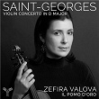 Saint-Georges: Violin Concerto in D Major | Zefira Valova