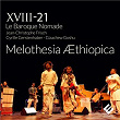 Melothesia Æthiopica | Xviii-21 Le Baroque Nomade