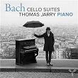 J.S. Bach: Cello Suites (Arr. for Piano) | Thomas Jarry