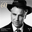 Roberto Alagna: 60 | Roberto Alagna