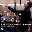 Schittenhelm: Dawn - Debussy: Prélude à l'après-midi d'un faune, L. 86 | Royal Scottish National Orchestra And Chorus