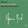 Ravel: Prélude in A Minor | François-xavier Poizat