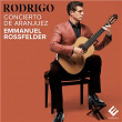 Rodrigo: Concierto de Aranjuez | Emmanuel Rossfelder