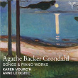 Agathe Backer Grøndahl: Songs & Piano Works | Karen Vourc'h