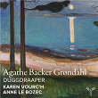 Agathe Backer Grøndahl: Barnets vaardag, Op. 42: No. 6, Duggdråper | Karen Vourc'h