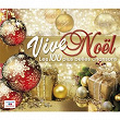 Vive Noël (Les 100 plus belles chansons) | Willy Clément