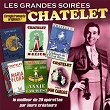 Les grandes soirées du Châtelet: Le meilleur de 20 opérettes par leurs créateurs | Rudy Hirigoyen