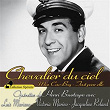 Chevalier du ciel, Miss Cow-boy & Tout pour elle (Collection "Opérette") | Luis Mariano