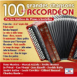 100 grandes chansons à l'accordéon par les maîtres du piano à bretelles | Tony Muréna