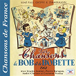 Les chansons de Bob et Bobette 1948 (Collection "Chansons de France") | Lisette Jambel