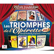 Les triomphes de l'opérette, Vol. 1 (1930-1944) | René Gerbert