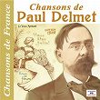 Chansons de Paul Delmet (Collection "Chansons de France") | Jean Lumière