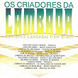 Os Criadores da Lambada (Authentic Lambadas from Brazil) | Pinduca