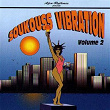 Soukouss Vibration, Vol. 2 (Afro-Rythmes présente) | Pompom Kuleta