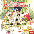 Chansons cu...rieuses! | Sandrey