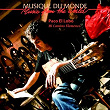 Musique du monde : Mi Camino Flamenco | Paco El Lobo