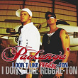 I Don't Like Reggae-Ton | Pachanga