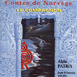 Contes de Norvège (Le compagnon) | Abbi Patrix
