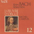 J. S. Bach: L'œuvre d'orgue, Vol. 12 (Orgue Andersen de l'église Saint-Benoît à Ringsted, Danemark) | Michel Chapuis