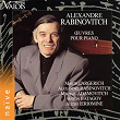 Rabinovitch: Œuvres pour piano | Martha Argerich, Alexandre Rabinovitch