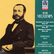Vieuxtemps: Violon Concertos Nos. 6 & 7 and Greeting to America | Gérard Poulet