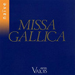 Missa Gallica | Bernard Lallement