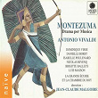 Vivaldi: Montezuma | La Grande Écurie Et Chambre Du Roy