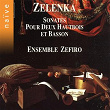 Zelenka: Sonates pour deux hautbois et basson | Ensemble Zefiro