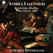 Falconieri: Fantaisies, danses, villanelle, arie | Ensemble Fitzwilliam