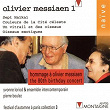 Olivier Messiaen, Vol. 1 (Hommage à Olivier Messiaen, concert du 80ème anniversaire) | Yvonne Loriod