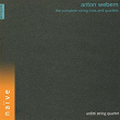 Webern: The Complete String Trios and Quartets | Irvine Arditti