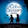 La clé des champs (Claude Nuridsany & Marie Pérennou's Original Motion Picture Soundtrack) | Bruno Coulais