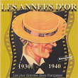 Les années d'or (Les plus grandes stars françaises 1930-1940) (Remastered) | Jean Gabin