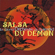 La Salsa Du Démon | Le Grand Orchestre Du Splendid