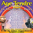 Age tendre... La tournée des idoles, Vol. 3: La Magie des Années 60-70-80 | Richard Anthony