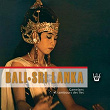 Bali - Sri Lanka (Gamelan et Tambours des Iles) | Les Gamelans De Bali, Les Tambours De Sri Lanka